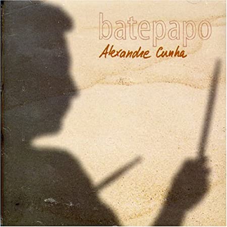 ALEXANDRE CUNHA - BATEPAPO - CD