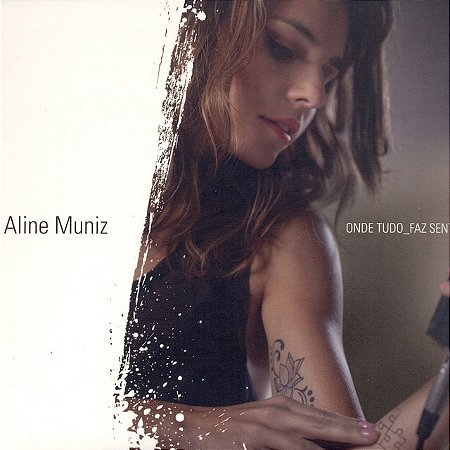 ALINE MUNIZ - ONDE TUDO FAZ SENTIDO - CD
