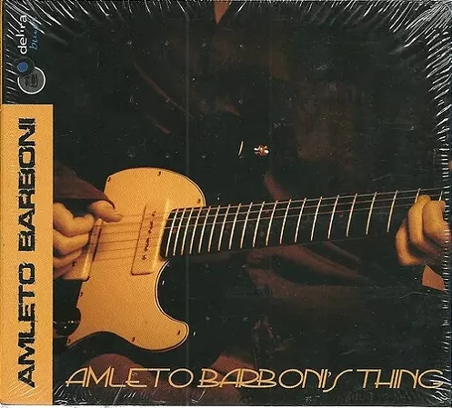 AMLETO BARBONI - AMLETO BARBONI'S THING - CD