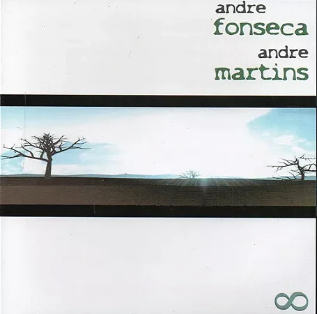 ANDRE FONSECA & ANDRE MARTINS - INFINITO - CD