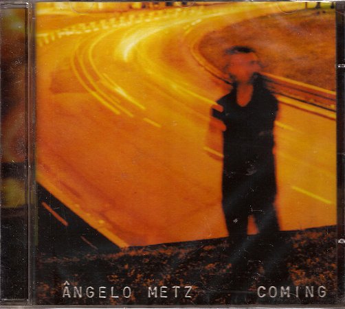 ÂNGELO METZ - COMING - CD