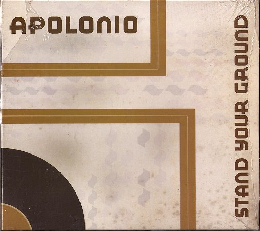APOLONIO - STAND YOUR GROUND - CD