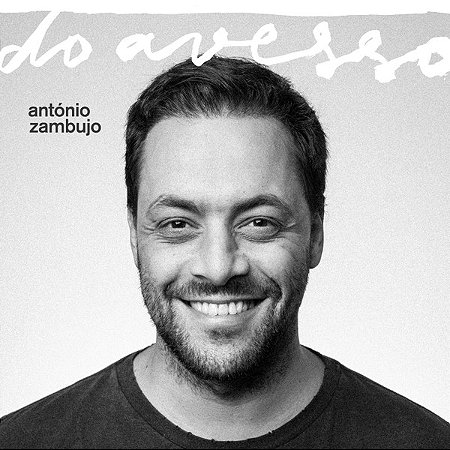 ANTÓNIO ZAMBUJO - DO AVESSO - CD