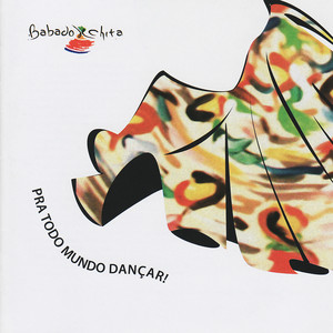 BABADO CHITA - PRA TODO MUNDO DANCAR - CD