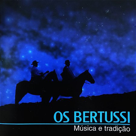 BERTUSSI - MÚSICA E TRADIÇÃO - CD
