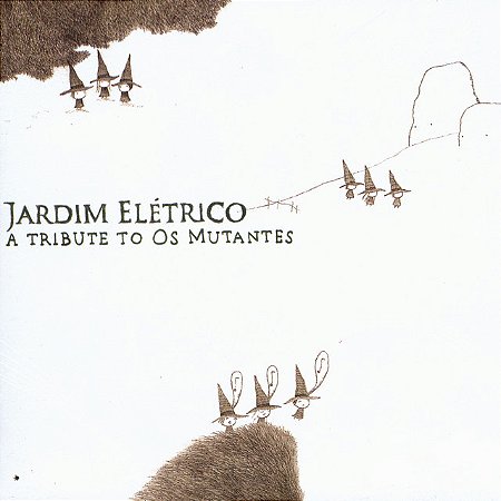 JARDIM ELÉTRICO - A TRIBUTE TO OS MUTANTES - CD