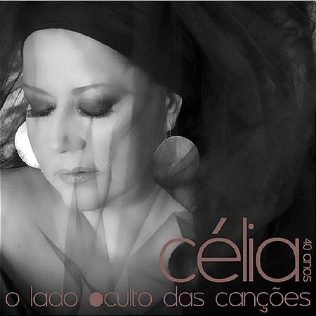 CELIA - O LADO CULTO DAS CANÇÕES - CD