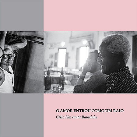 CELSO SIM - CANTA BATATINHA O AMOR ENTROU COMO UM RAIO - CD