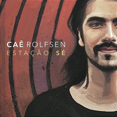 CAÊ ROLFSEN - ESTAÇÃO SÉ - CD