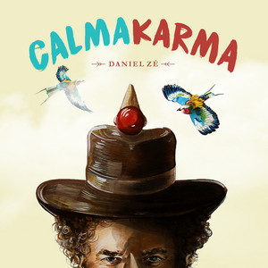DANIEL ZÉ - CALMA KARMA - CD