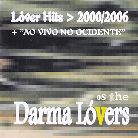 DARMA LOVERS - LOVER HITS + AO VIVO NO OCIDENTE - CD