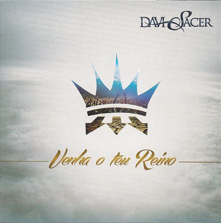 DAVI SACER - VENHA O TEU REINO - CD