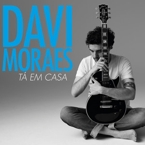 DAVI MORAES - TÁ EM CASA - CD