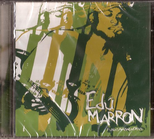 EDU MARRON - FUNK SAMBA GROOVE - CD