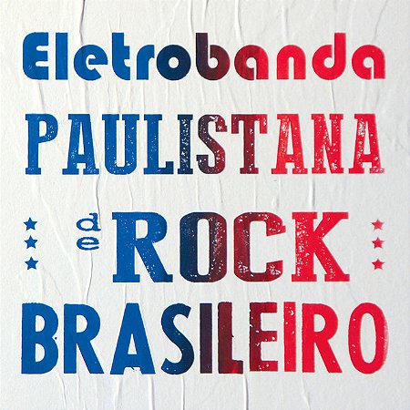 ELETROBANDA - ELETROBANDA PAULISTA DE ROCK BRASILEIRO - CD