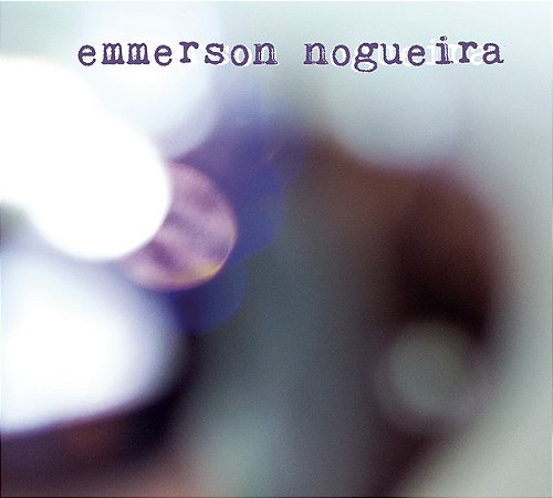 EMMERSON NOGUEIRA - EMMERSON NOGUEIRA