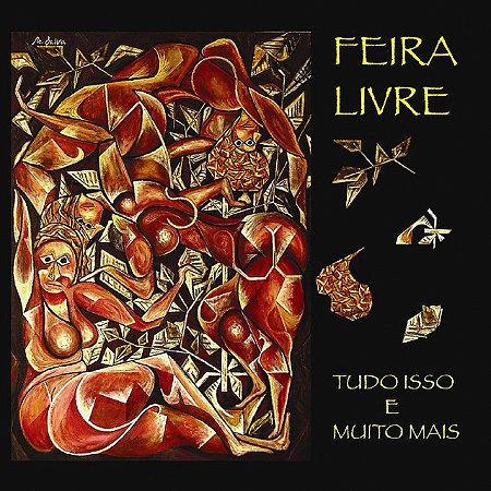 FEIRA LIVRE - TUDO ISSO E MUITO MAIS - CD