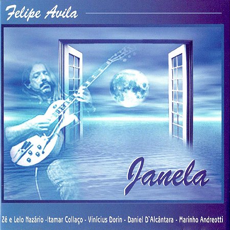 FELIPE AVILA - JANELA - CD