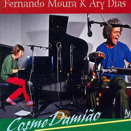 FERNANDO MOURA & ARY DIAS - COSME DAMIÃO - CD