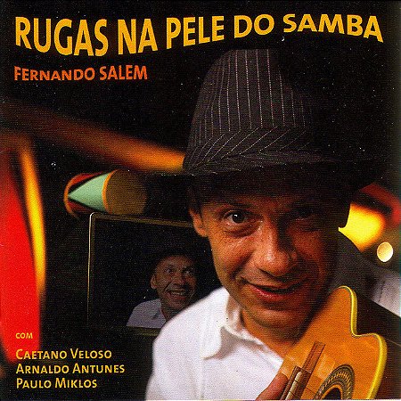 FERNANDO SALEM - RUGAS NA PELE DO SAMBA - CD