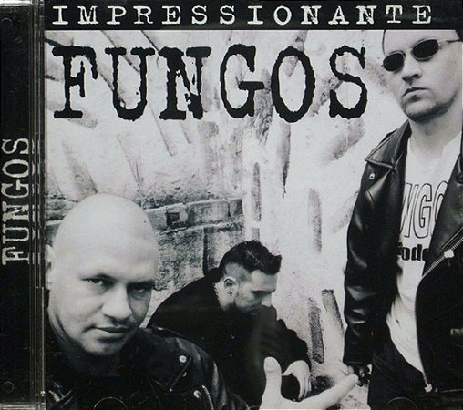 FUNGOS - IMPRESSIONANTE - CD