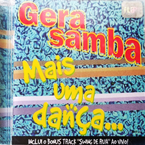 GERA SAMBA - MAIS UMA DANÇA - CD