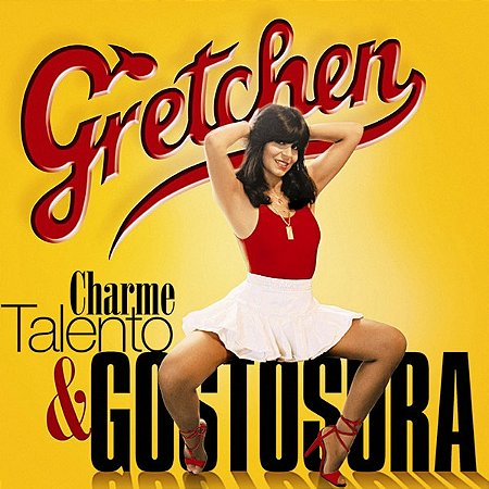 GRETCHEN - CHARME TALENTO & GOSTOSURA - CD