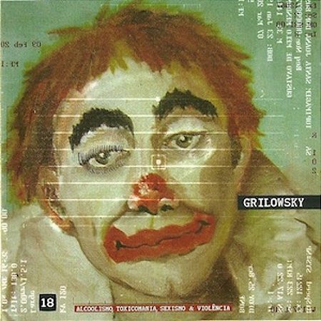 GRILOWSKY - ALCOOLISMO,TOXICOMANIA,SEXISMO & VIOLÊNCIA - CD