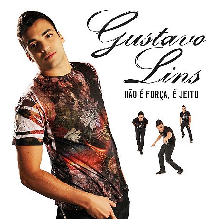 GUSTAVO LINS - NÃO É FORÇA, É JEITO - CD