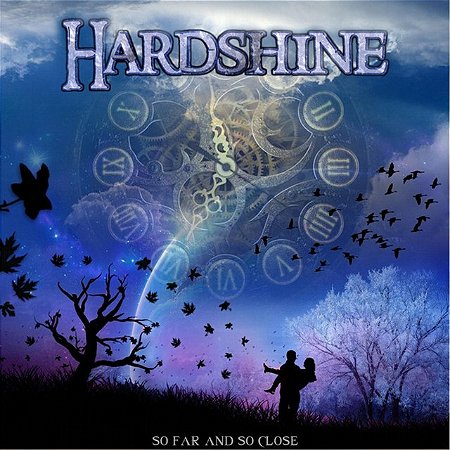 HARDSHINE - SO FAR AND SO CLOSE - CD