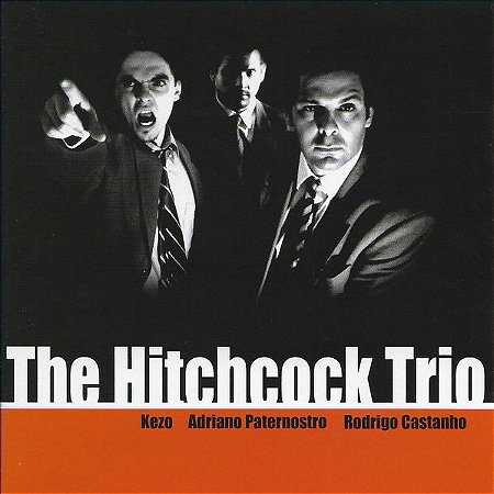 HITCHCOCK TRIO - EXPRESSO DO ORIENTE - CD