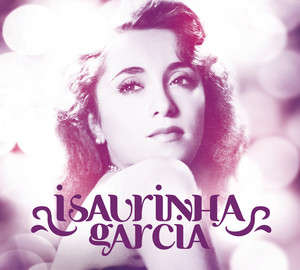 ISAURINHA GARCIA - CD
