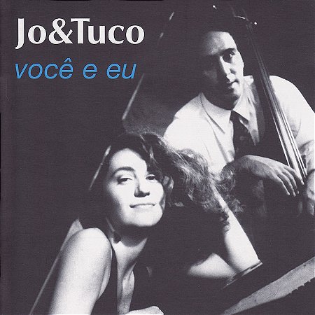 JO & TUCO - VOCÊ E EU - CD
