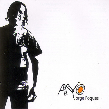 JORGE FOQUES - AYÓ - CD