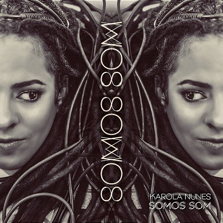 KAROLA NUNES - SOMOS SOM - CD