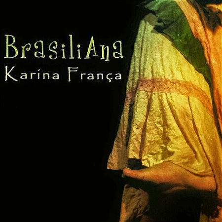 KARINA FRANÇA - BRASILIANA - CD