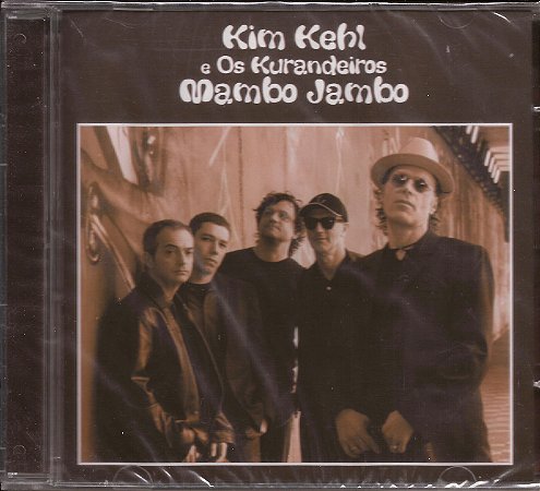 KIM KEHL E OS KURANDEIROS - MAMBO JAMBO - CD
