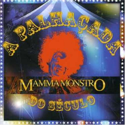 MAMMA MONSTRO - PALHAÇADA DO SÉCULO - CD