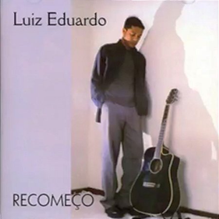 LUIZ EDUARDO - RECOMEÇO - CD