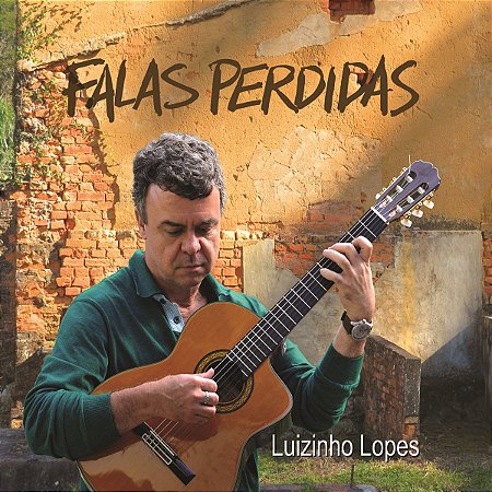 LUIZINHO LOPES - FALAS PERDIDAS - CD