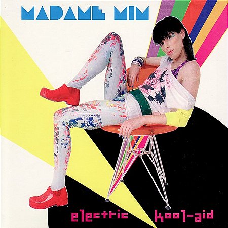 MADAME MIM - ELECTRIC KOOL-AID - CD
