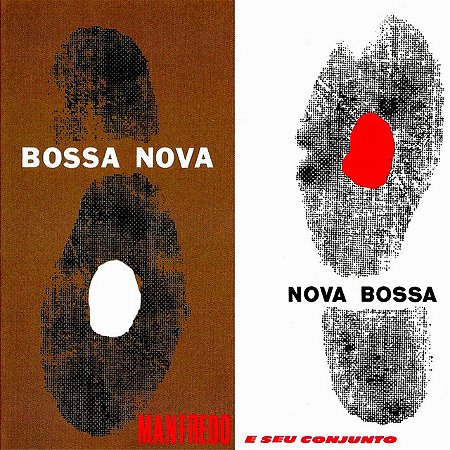 MANFREDO & SEU CONJUNTO - BOSSA NOVA NOVA BOSSA - CD