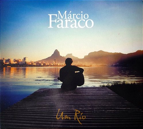 MÁRCIO FARACO - UM RIO - CD
