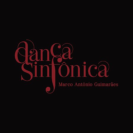 DANÇA SINFONICA - GRUPO CORPO & MARCO ANTONIO GUIMARAES - CD