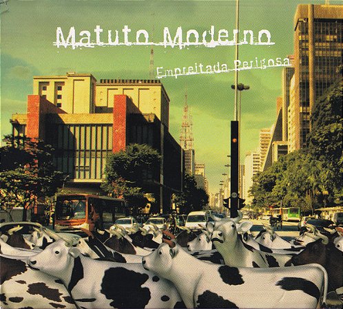 MATUTO MODERNO - EMPREITADA PERIGOSA - CD