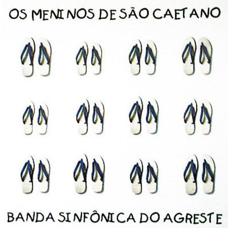 MENINOS DE S. CAETANO - BAND. SINFÔNICA DO AGRESTE - CD