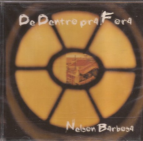 NELSON BARBOSA - DE DENTRO PRA FORA - CD