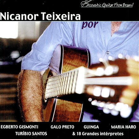 NICANOR TEIXEIRA - POR 28 GRANDES INTERPRETES - CD