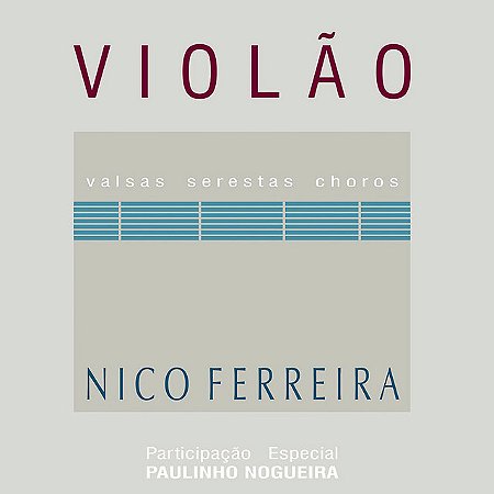 NICO FERREIRA - VIOLÃO - CD
