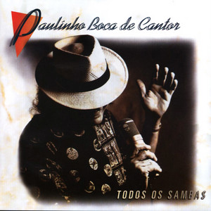 PAULINHO BOCA DE CANTOR - TODOS OS SAMBAS - CD